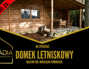 Dom na sprzedaż, Sztumski (pow.) Mikołajki Pomorskie (gm.) Balewo, 389 900 zł, 56,94 m2, 4